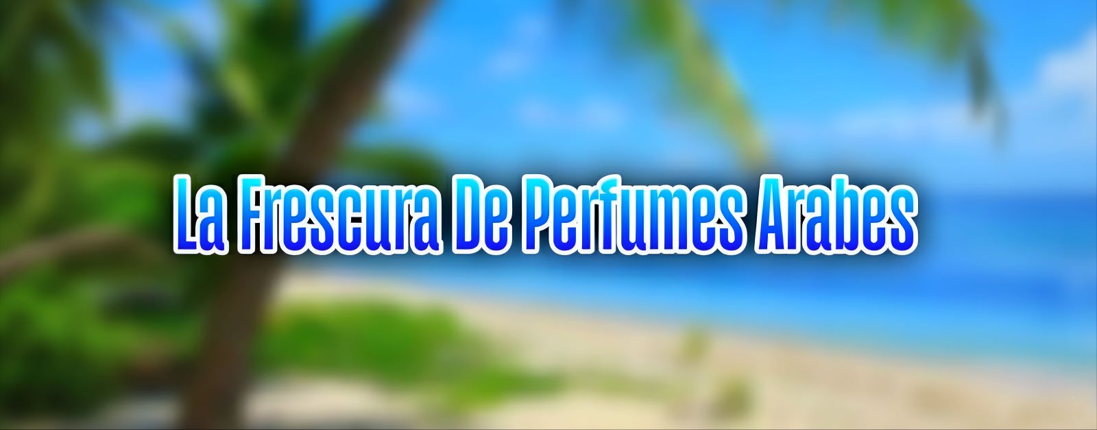 perfumes arabes, Perfumes árabes